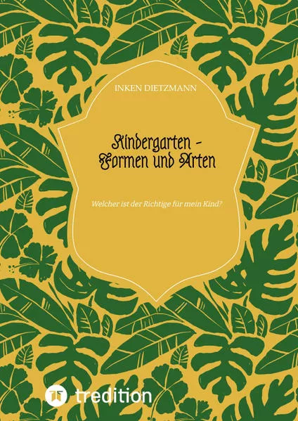 Cover: Kindergarten - Formen und Arten