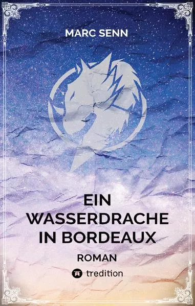 Cover: EIN WASSERDRACHE IN BORDEAUX
