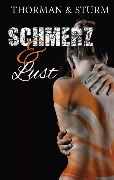 Schmerz & Lust