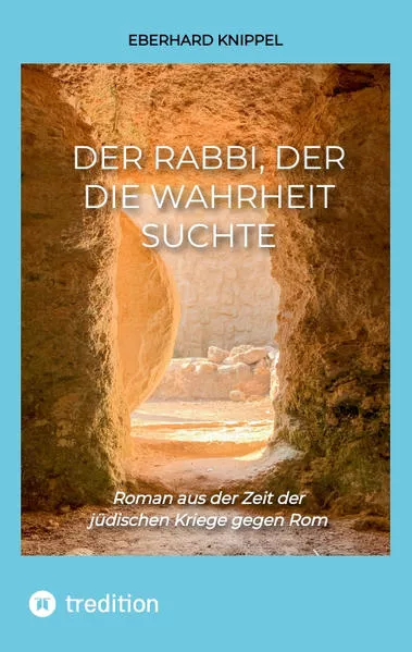 Cover: Der Rabbi, der die Wahrheit suchte