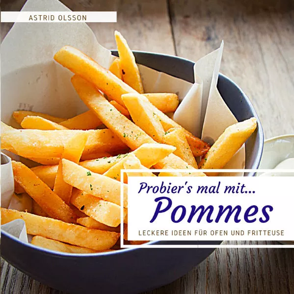 Cover: Probier's mal mit...Pommes