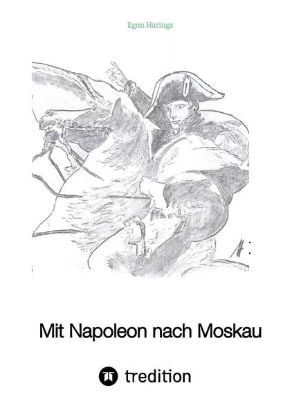 Cover: Mit Napoleon nach Moskau