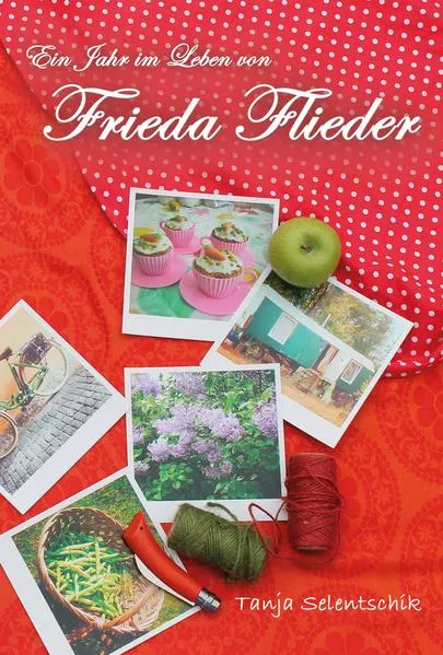 Cover: Ein Jahr im Leben von Frieda Flieder