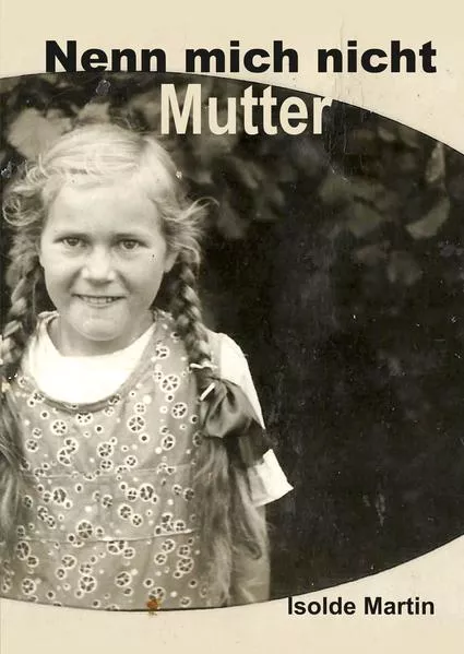 Nenn mich nicht Mutter