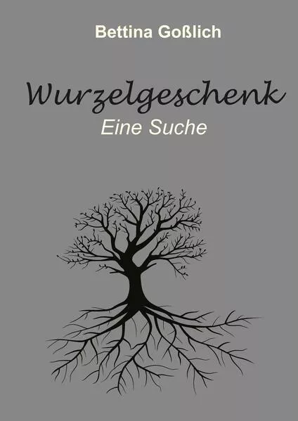 Cover: Wurzelgeschenk