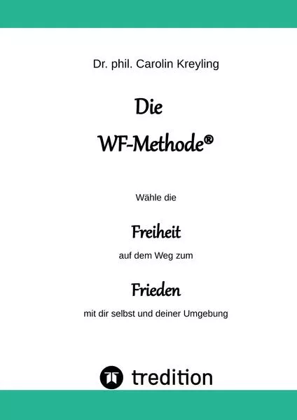 Die WF-Methode - eine nachhaltige und effektive Möglichkeit, Konflikte zu lösen!</a>