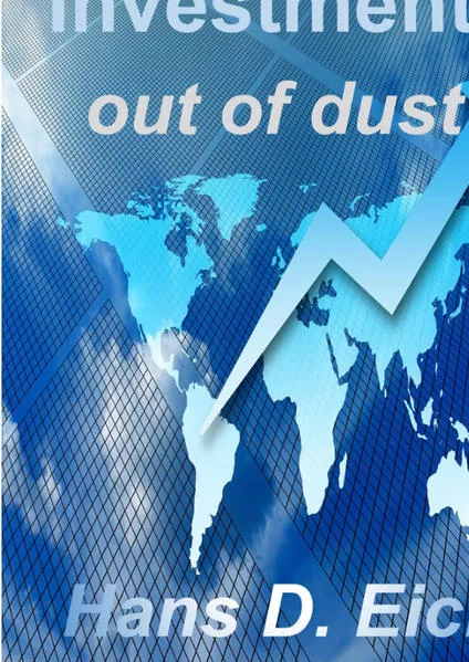 Investments - money out of dust