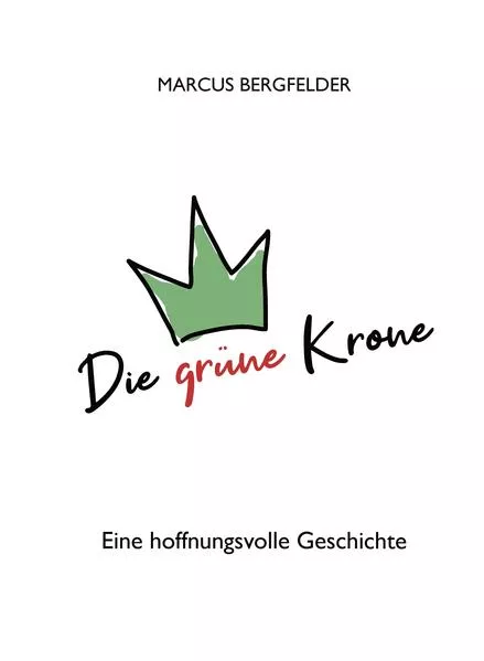 Cover: Die grüne Krone