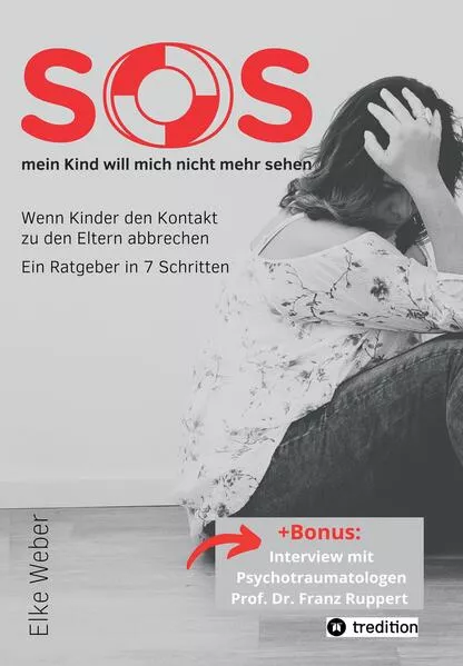 Cover: SOS - mein Kind will mich nicht mehr sehen!