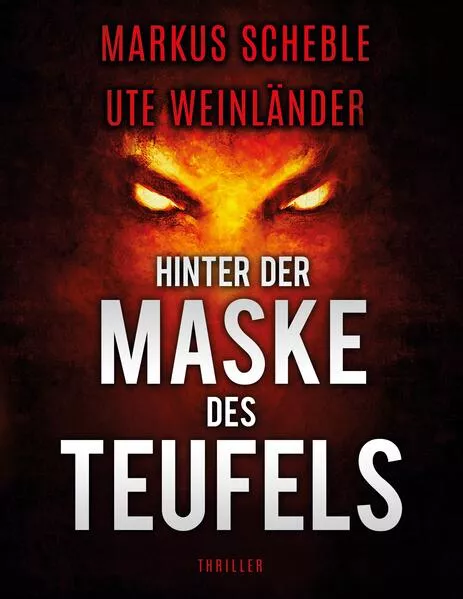 Cover: Hinter der Maske des Teufels