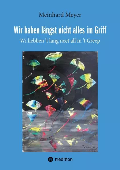 Cover: Wir haben längst nicht alles im Griff