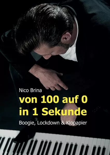 Cover: Von 100 auf 0 in 1 Sekunde - Boogie, Lockdown & Klopapier