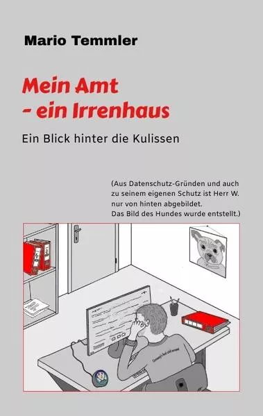 Mein Amt - ein Irrenhaus</a>