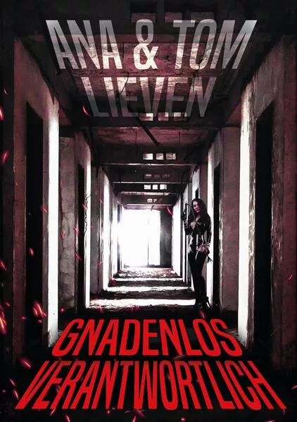 Cover: Gnadenlos verantwortlich