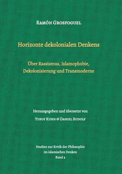 Horizonte dekolonialen Denkens