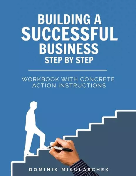 Cover: Building a successful business step by step