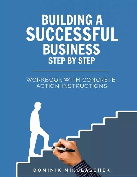 Cover: Building a successful business step by step
