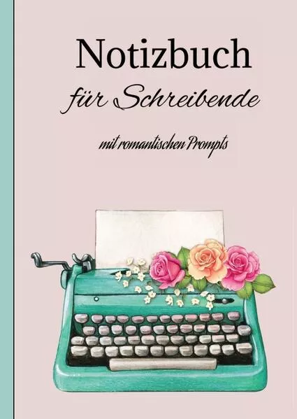Cover: Notizbuch Journal für Schreibende
