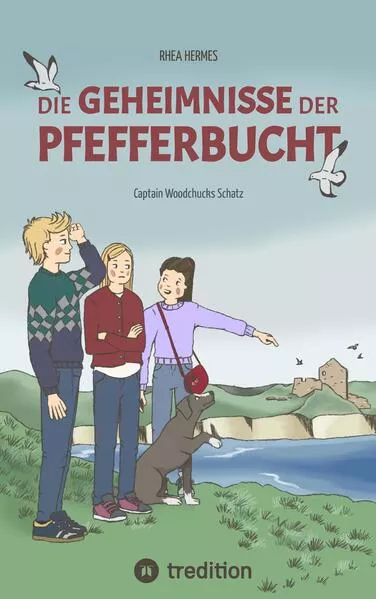 Cover: Die Geheimnisse der Pfefferbucht, eine Abenteuergeschichte für Mädchen und Jungen ab 9 Jahre