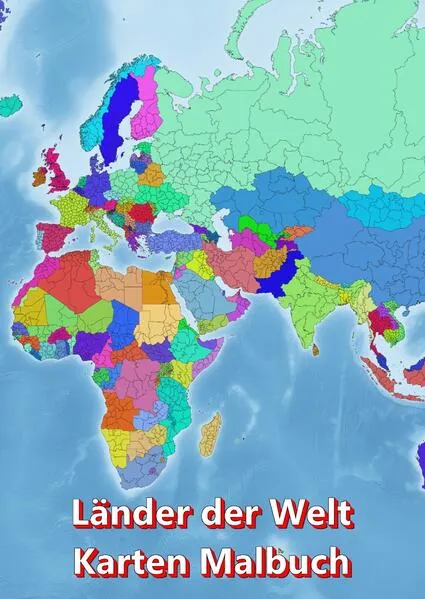 Malbuch Länder der Welt Karten Malbuch Kontinent Afrika, Asien, Europa, Ozeanien, Nord-und Südamerika</a>