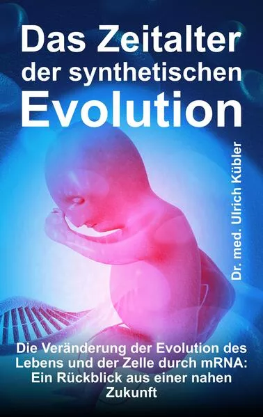 Cover: Das Zeitalter der synthetischen Evolution