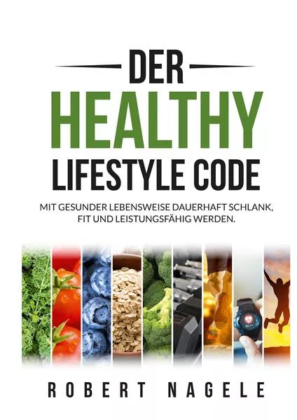 Cover: Der Healthy Lifestyle Code