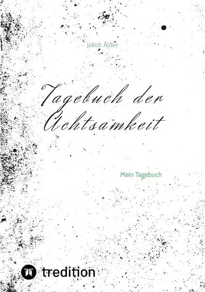 Tagebuch der Achtsamkeit</a>