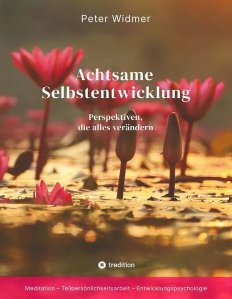 Cover: Achtsame Selbstentwicklung