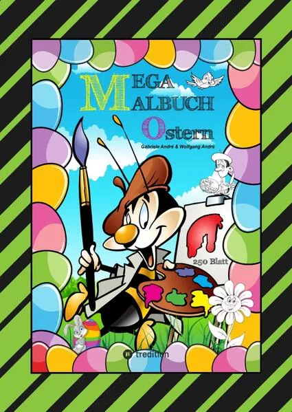 MEGA MALBUCH - FROHE OSTERN - 250 LUSTIGE MOTIVE - OSTERHASEN - KÜKEN - OSTEREIER - VIELE OSTERÜBERRASCHUNGEN</a>