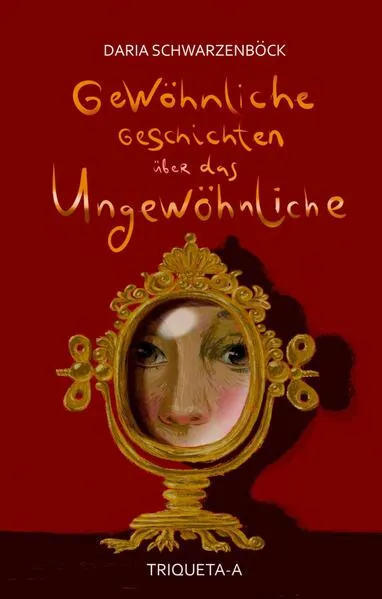 Cover: Gewöhnliche Geschichten über das Ungewöhnliche