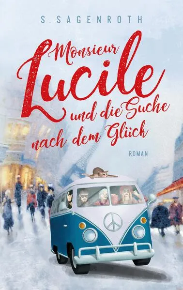 Monsieur Lucile und die Suche nach dem Glück</a>