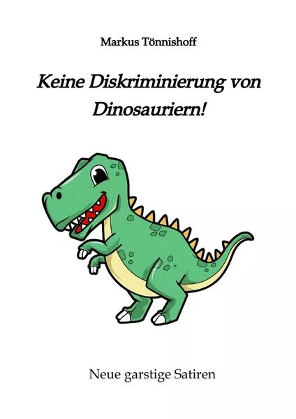 Cover: Keine Diskriminierung von Dinosauriern