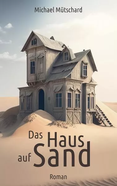 Cover: Das Haus auf Sand