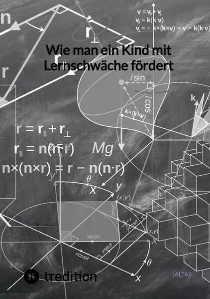 Cover: Wie man ein Kind mit Lernschwäche fördert