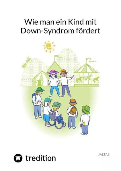 Cover: Wie man ein Kind mit Down-Syndrom fördert