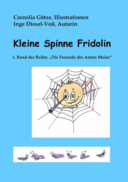 Cover: Kleine Spinne Fridolin