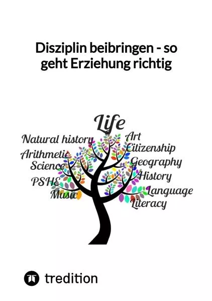 Cover: Disziplin beibringen - so geht Erziehung richtig