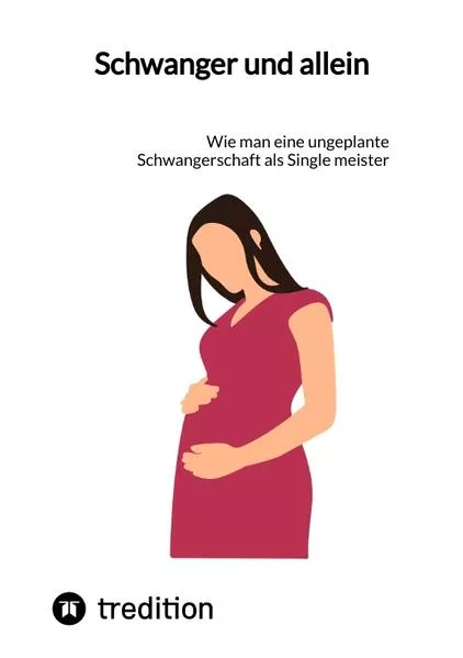 Cover: Schwanger und allein