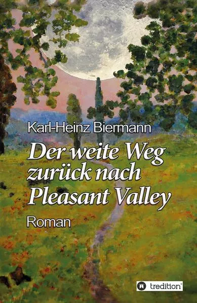 Der weite Weg zurück nach Pleasant Valley</a>