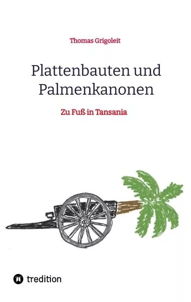 Cover: Plattenbauten und Palmenkanonen