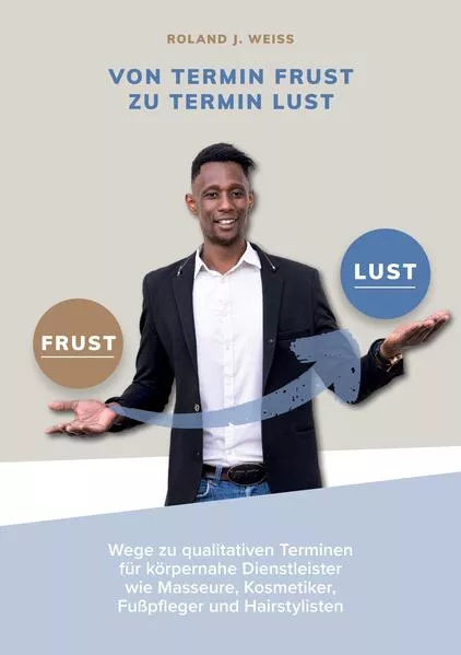 Cover: Von Termin Frust zu Termin Lust