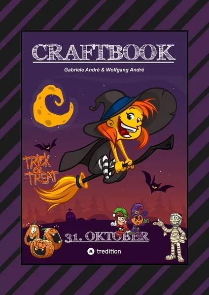 Cover: CRAFTBOOK - HALLOWEEN AUSMALMOTIVE - HEXEREIEN - TRICK OR TREAT - GRUSELN - KNIFFLIGE RÄTSEL - TOLLE AUFGABEN