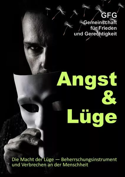 Angst und Lüge
