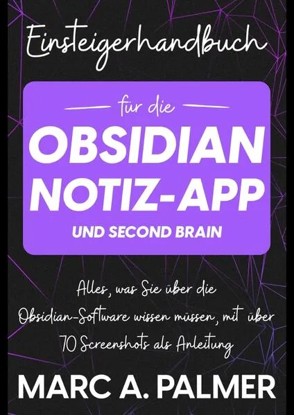 Cover: Einsteigerhandbuch für die Obsidian-Notiz-App und Second Brain