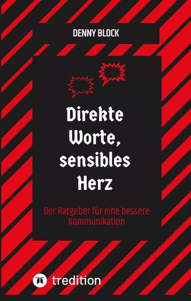 Cover: Direkte Worte, sensibles Herz