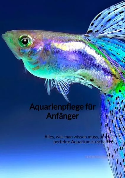 Cover: Aquarienpflege für Anfänger