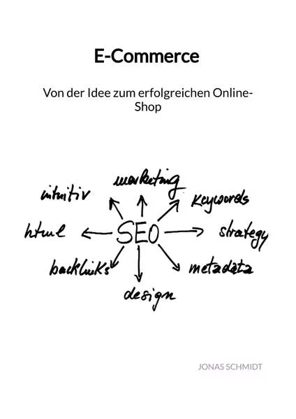 E-Commerce - Von der Idee zum erfolgreichen Online-Shop</a>