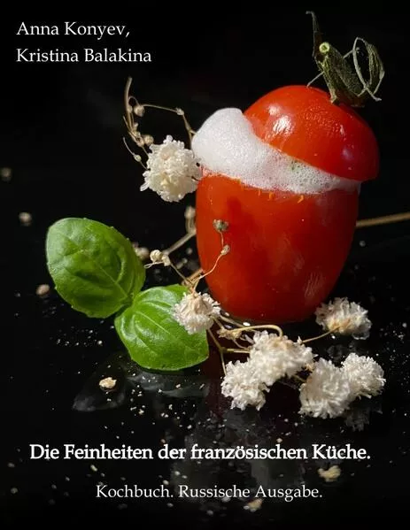 Cover: Die Feinheiten der französischen Küche.