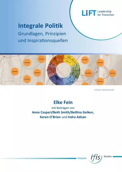 Cover: Integrale Politik — Grundlagen, Prinzipien und Inspirationsquellen