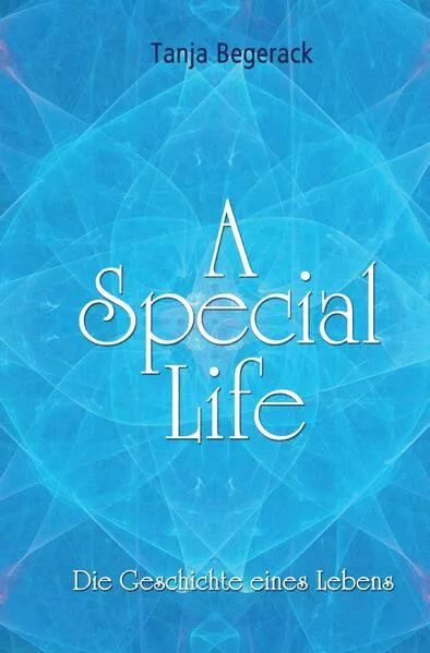 A Special Life</a>